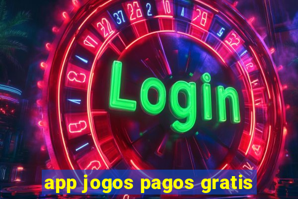 app jogos pagos gratis